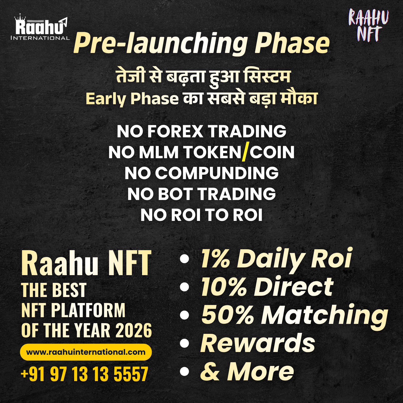 Raahu NFT, Pre-launching Phase, 1% Daily & 50% Binary Plan, For Best Support Whatsapp +919713135557 Raahu NFT, Pre-launching Phase, 1% Daily & 50% Binary Plan, For Best Support Whatsapp +919713135557