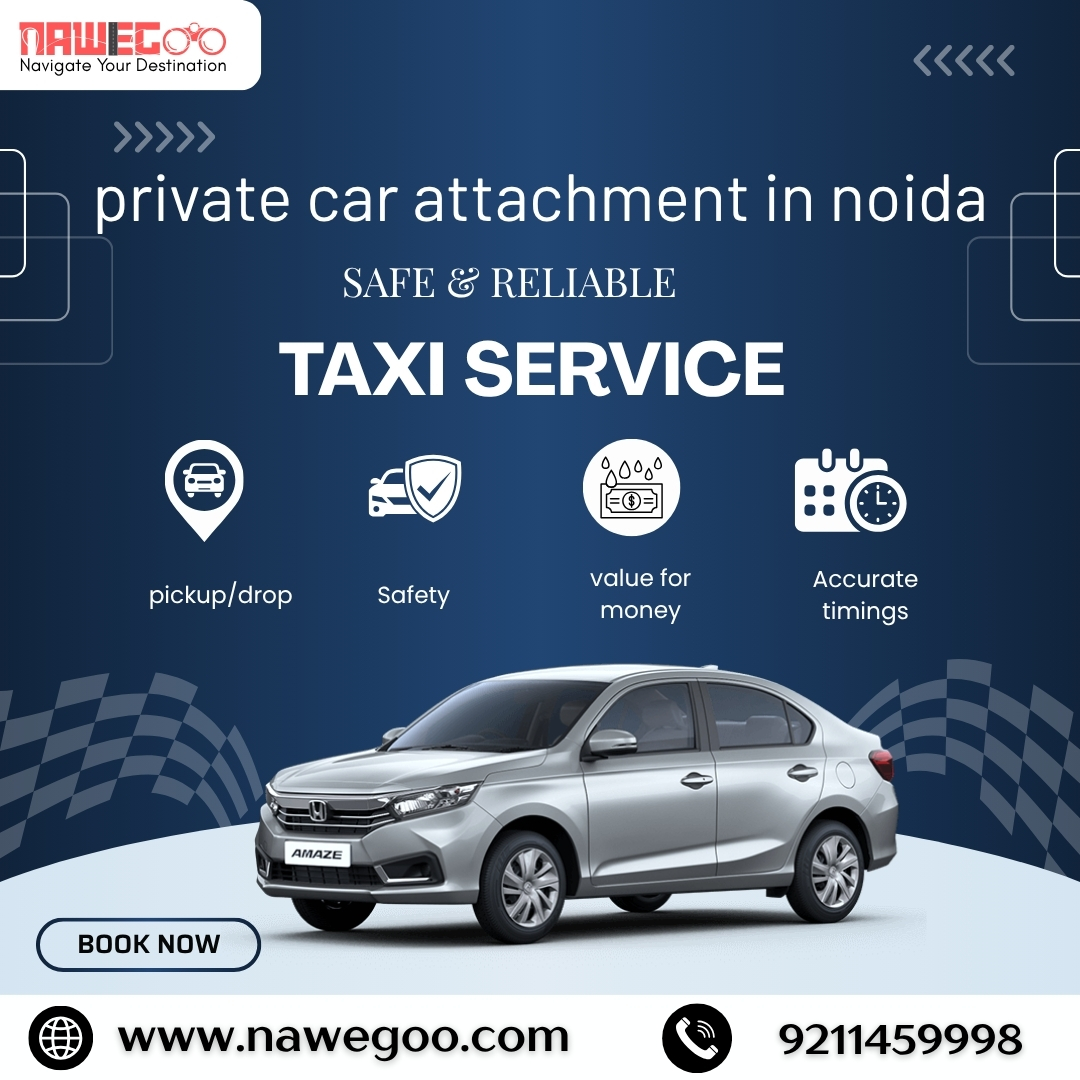 Reliable Car Rental In Noida & Car Attachment Program | Nawegoo Reliable Car Rental In Noida & Car Attachment Program | Nawegoo